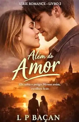 Capa do livro ALÉM DO AMOR (ROMANCE) - L P  BAÇAN