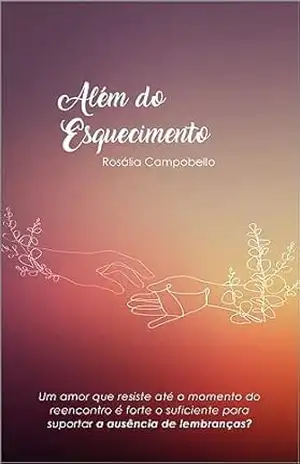 Além do Esquecimento – Rosália Campobello Além do Esquecimento – Rosália Campobello