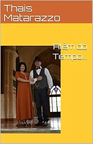 Além do Tempo… – Thais Matarazzo