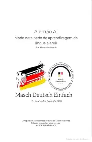 Alemão A1: Modo detalhado de aprendizagem da língua Alemã – Alexandre  Masch