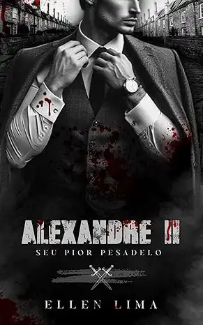 Baixar Alexandre II: Seu pior pesadelo (Amaldiçoado) pdf, epub, mobi, eBook