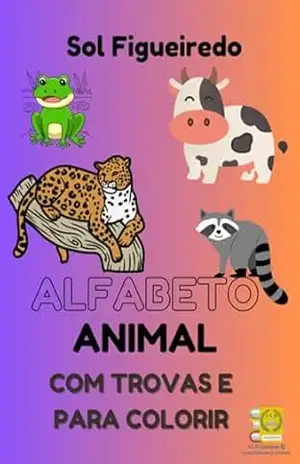 Capa do livro Alfabeto Animal - Sol Figueiredo