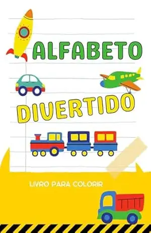 ALFABETO DIVERTIDO: Livro para Colorir - Ligia Maronitti