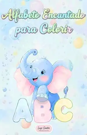 Alfabeto Encantado para Colorir – Lays Santos
