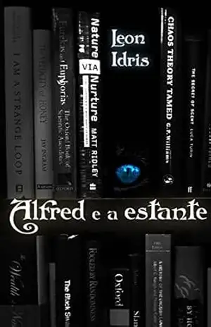 Alfred e a Estante – Leon Idris Azevedo