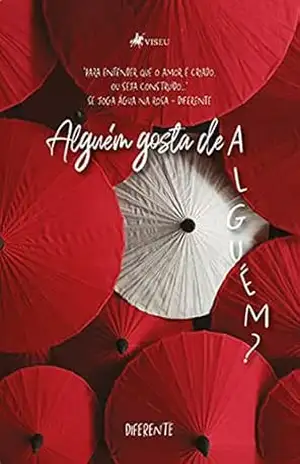 Alguém gosta de alguém? - Diferente Alguém gosta de alguém? - Diferente