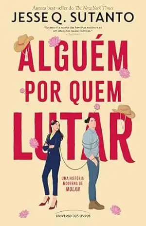 Alguém por quem lutar (Meant to be) – Jesse Q. Sutanto