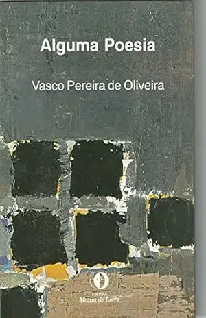 Capa do livro Alguma Poesia - Vasco Pereira de Oliveira