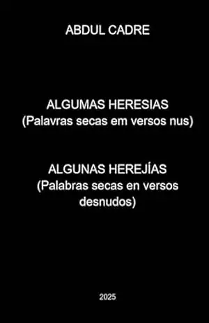 Algunas Herejías. – Abdul Cadre