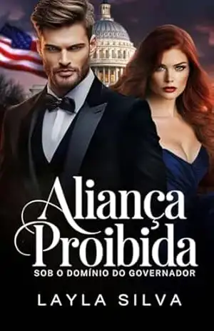 Capa do livro Aliança Proibida: Sob o domínio do governador - Layla Silva
