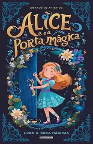 Capa do livro Alice e a Porta Mágica - IA VX