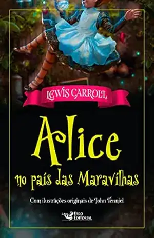 Capa do livro Alice no país das maravilhas - Lewis Carroll