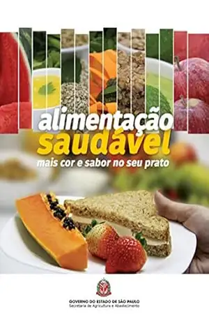 Alimentação saudável: mais cor e sabor no seu prato – Codeagro Alimentação saudável: mais cor e sabor no seu prato – Codeagro