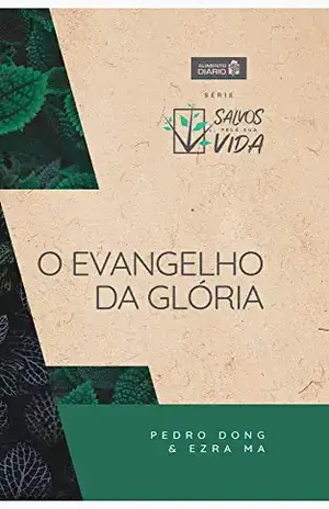 Capa do livro Alimento diário – Salvos pela Sua vida (O evangelho da glória Livro 2) - Pedro Dong