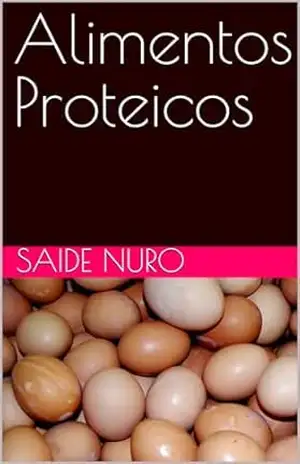 Capa do livro Alimentos Proteicos - Saide Nuro