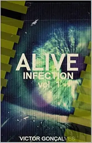 ALIVE: Infection – Victor Gonçalves