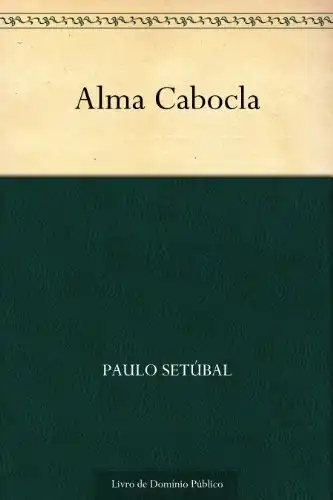 Baixar Alma Cabocla pdf, epub, mobi, eBook