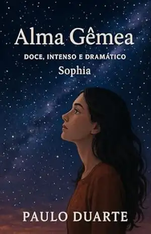 Alma Gêmea: Doce, intenso e dramático – Paulo Duarte Alma Gêmea: Doce, intenso e dramático – Paulo Duarte