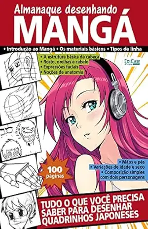 Almanaque Desenhando Mangá – Tudo o Que Você Precisa Saber Para Desenhar Quadrinhos Japoneses (EdiCase Publicações) – EdiCase Publicações