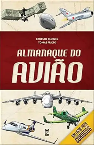 Almanaque do avião – Ernesto Klotzel Almanaque do avião – Ernesto Klotzel