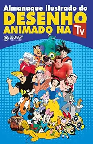 Capa do livro Almanaque Ilustrado do Desenho Animado na TV (Discovery Publicações) - Discovery Publicações