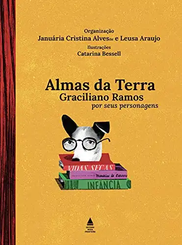 Baixar Almas da terra: Graciliano Ramos por seus personagens pdf, epub, mobi, eBook