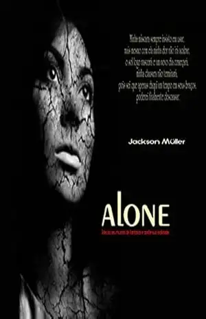 Alone: Saia do seu mundo de fantasias e aceite sua realidade. – Jackson Müller Alone: Saia do seu mundo de fantasias e aceite sua realidade. – Jackson Müller