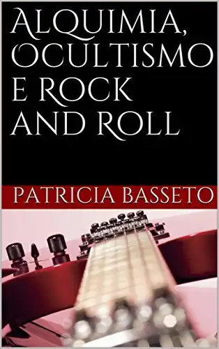 Baixar Alquimia, Ocultismo e Rock and Roll pdf, epub, mobi, eBook