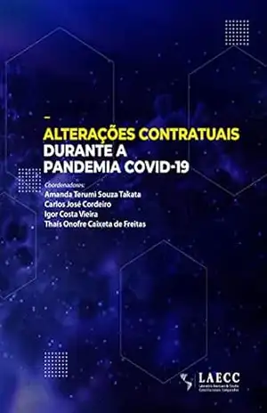 Capa do livro Alterações contratuais durante a pandemia Covid–19 - Carlos José Cordeiro