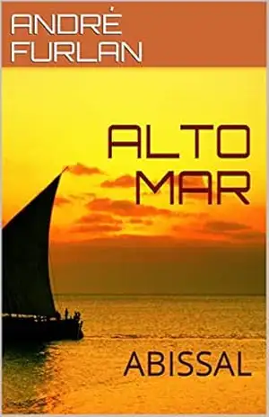 ALTO MAR: ABISSAL – ANDRÉ FURLAN