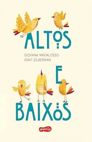Altos e baixos | Livro altamente recomendável FNLIJ 2025 – Giovana Madalosso