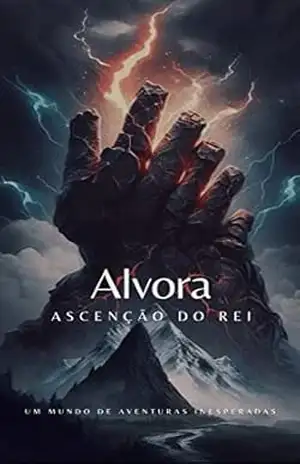 Capa do livro Alvora: Ascensão do Rei - Everton Sousa