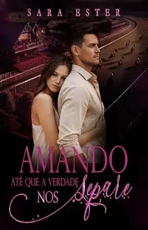 Amando até que a verdade nos separe (Sicilianos Livro 2) – Sara Ester