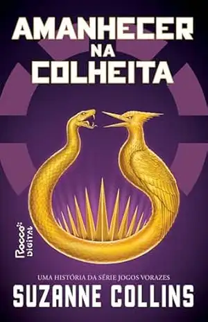 Amanhecer na colheita (Jogos Vorazes) – Suzanne Collins