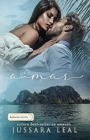 AMAR: [LEITURAS RÁPIDAS] – JUSSARA  LEAL