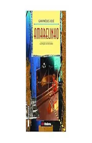 Capa do livro Amarelinho - Ganymédes José