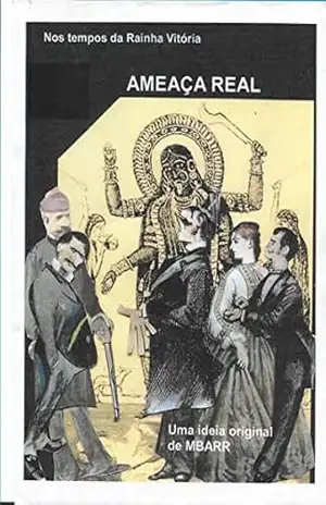 Capa do livro AMEAÇA REAL: Nos tempos da Rainha Vitoria - MANUEL BARREIROS