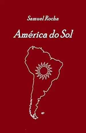 Capa do livro América do Sol - Samuel Rocha