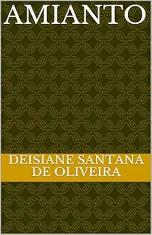 Amianto – Deisiane Santana De Oliveira Amianto – Deisiane Santana De Oliveira