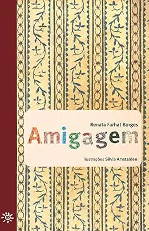 Capa do livro Amigagem - Renata Farhat Borges