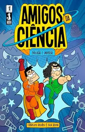 Capa do livro Amigos da ciência: EVOLUÇÃO E UNIVERSO - Carlos Ruas