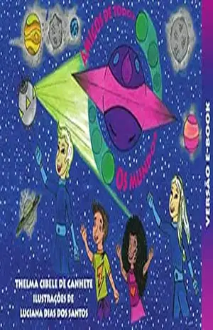 Amigos de todos os mundos - Thelma Cibele de Canhete