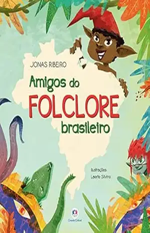 Amigos do folclore brasileiro – Jonas Ribeiro