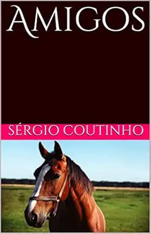 Amigos – Sérgio Coutinho