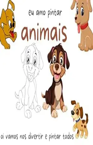 Amo Colorir: Vamos colorir Animais - ELIZETE RIBEIRO Amo Colorir: Vamos colorir Animais - ELIZETE RIBEIRO