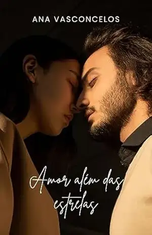 Capa do livro Amor além das estrelas - Ana Vasconcelos