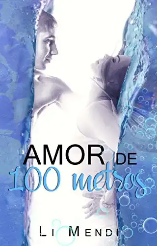Baixar Amor de 100 Metros pdf, epub, mobi, eBook