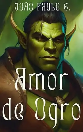 Baixar Amor de Ogro: Conto Erótico Gay Fantasia pdf, epub, mobi, eBook