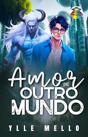 Amor de Outro Mundo (Índigorelva Livro 1) – Ylle Mello
