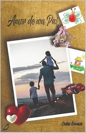 Amor de Um Pai – Carlos Eduardo